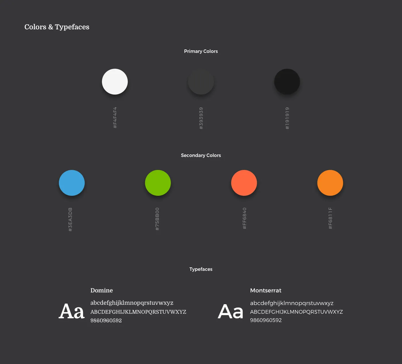 Three primary colours from off-white to near-black, four bright secondary colours, and the typefaces Domine and Montserrat